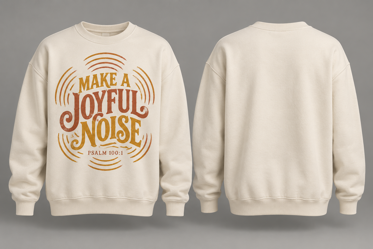 Ivory Make a Joyful Noise Psalm 100:1 crewneck