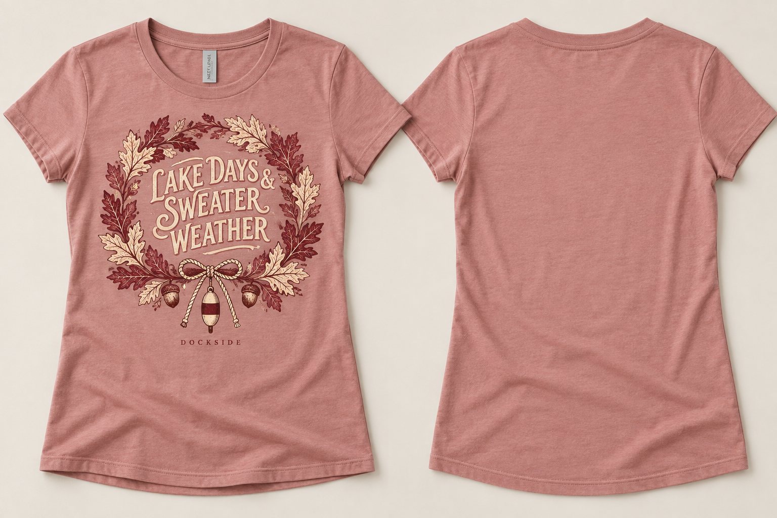 Front and back of the Desert Pink Lake Days and Sweater Weather women's tee